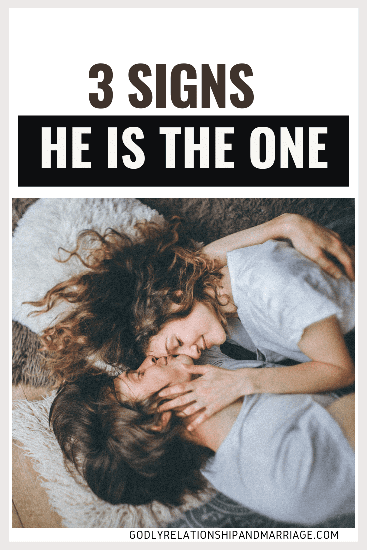 3 signs to look for if he is the one for you